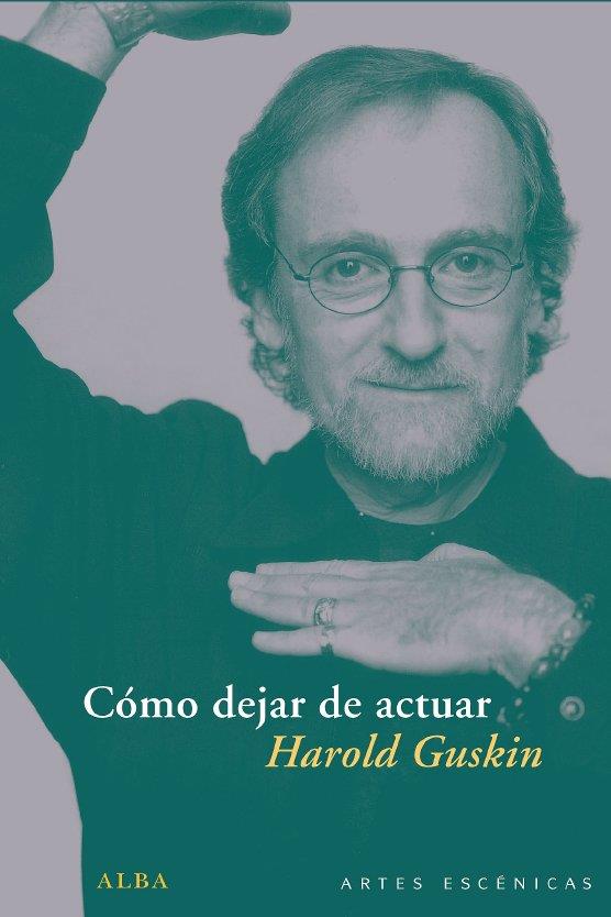 CÓMO DEJAR DE ACTUAR | 9788484286936 | GUSKIN, HAROLD | Llibreria L'Illa - Llibreria Online de Mollet - Comprar llibres online