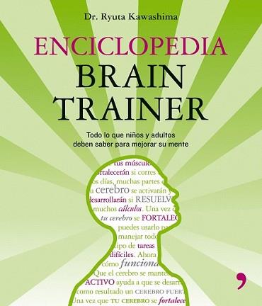 ENCICLOPEDIA BRAIN TRAINER | 9788484607052 | KAWASHIMA, RYUYA | Llibreria L'Illa - Llibreria Online de Mollet - Comprar llibres online