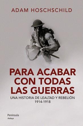 PARA ACABAR CON TODAS LAS GUERRAS | 9788499421797 | ADAM HOCHSCHILD | Llibreria L'Illa - Llibreria Online de Mollet - Comprar llibres online