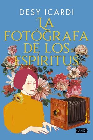 FOTÓGRAFA DE LOS ESPÍRITUS, LA | 9788410138247 | ICARDI, DESY | Llibreria L'Illa - Llibreria Online de Mollet - Comprar llibres online