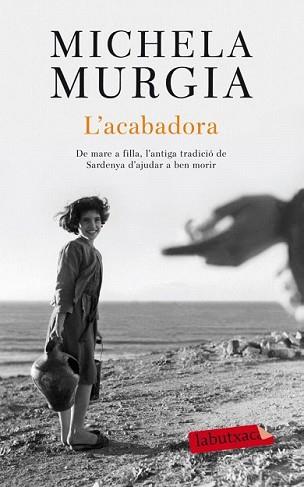 ACABADORA, L' | 9788499305110 | MURGIA, MICHELA | Llibreria L'Illa - Llibreria Online de Mollet - Comprar llibres online