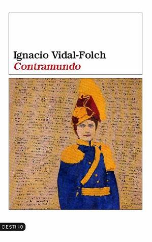 CONTRAMUNDO | 9788423338252 | VIDAL-FOLCH, IGNACIO | Llibreria L'Illa - Llibreria Online de Mollet - Comprar llibres online