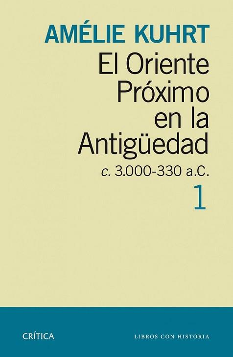 ORIENTE PRÓXIMO EN LA ANTIGÜEDAD 1, EL | 9788498926880 | KUHRT, AMELIE | Llibreria L'Illa - Llibreria Online de Mollet - Comprar llibres online