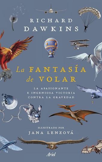 FANTASÍA DE VOLAR, LA | 9788434436039 | DAWKINS, RICHARD | Llibreria L'Illa - Llibreria Online de Mollet - Comprar llibres online