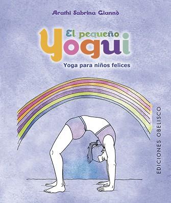 PEQUEÑO YOGUI, EL | 9788491113751 | GIANNÒ, ARATHI SABRINA | Llibreria L'Illa - Llibreria Online de Mollet - Comprar llibres online