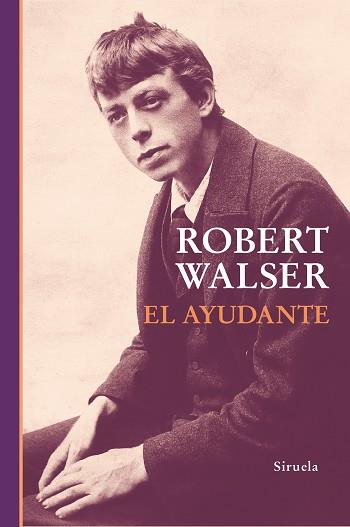 AYUDANTE, EL | 9788410183728 | WALSER, ROBERT | Llibreria L'Illa - Llibreria Online de Mollet - Comprar llibres online