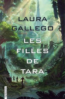 FILLES DE TARA, LES | 9788416716838 | GALLEGO, LAURA | Llibreria L'Illa - Llibreria Online de Mollet - Comprar llibres online