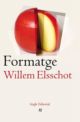 FORMATGE | 9788496103085 | ELSSCHOT, WILLEM | Llibreria L'Illa - Llibreria Online de Mollet - Comprar llibres online