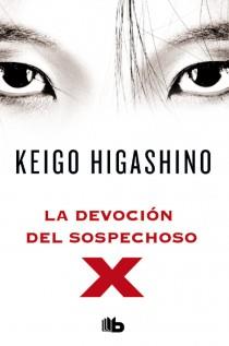 DEVOCIÓN DEL SOSPECHOSO X, LA | 9788498728934 | HIGASHINO, KEIGO | Llibreria L'Illa - Llibreria Online de Mollet - Comprar llibres online