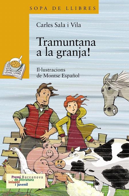 TRAMUNTANA A LA GRANJA! | 9788448926038 | SALA VILA, CARLES | Llibreria L'Illa - Llibreria Online de Mollet - Comprar llibres online