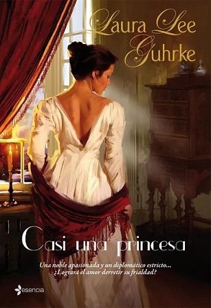 CASI UNA PRINCESA | 9788408083511 | LEE GUHRKE, LAURA | Llibreria L'Illa - Llibreria Online de Mollet - Comprar llibres online