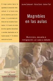 MAGREBIES EN LAS AULAS | 9788480637053 | CARBONELL, JAUME/SIMO, NURIA/TORT, ANTONI | Llibreria L'Illa - Llibreria Online de Mollet - Comprar llibres online