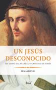 JESÚS DESCONOCIDO, UN | 9788434453616 | PUIG, ARMAND | Llibreria L'Illa - Llibreria Online de Mollet - Comprar llibres online