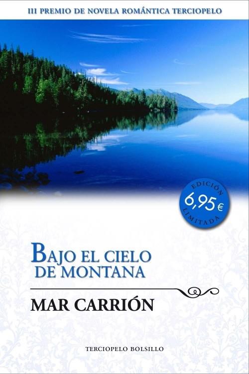 BAJO EL CIELO DE MONTANA | 9788492617876 | CARRIÓN, MAR