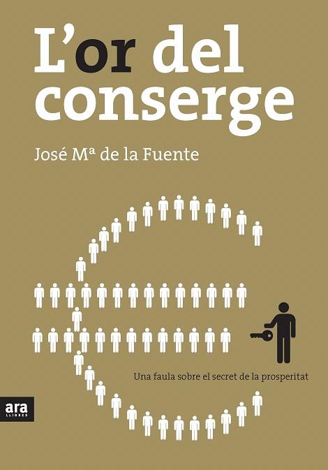 OR DEL CONSERGE, L' | 9788492406821 | DE LA FUENTE, JOSEP MARIA | Llibreria L'Illa - Llibreria Online de Mollet - Comprar llibres online