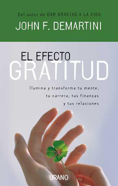 EFECTO GRATITUD, EL | 9788479536855 | DEMARTINI, JOHN F. | Llibreria L'Illa - Llibreria Online de Mollet - Comprar llibres online