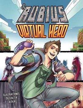 VIRTUAL HERO | 9788499985008 | EL RUBIUS | Llibreria L'Illa - Llibreria Online de Mollet - Comprar llibres online