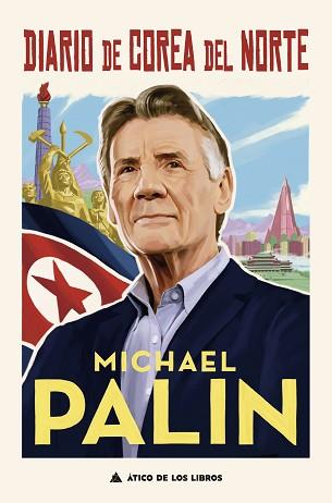 DIARIO DE COREA DEL NORTE | 9788417743536 | PALIN, MICHAEL | Llibreria L'Illa - Llibreria Online de Mollet - Comprar llibres online