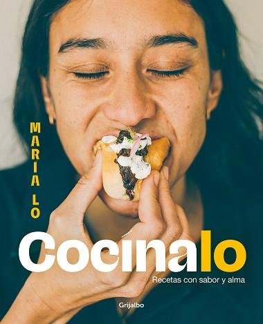 COCÍNALO. RECETAS CON SABOR Y ALMA | 9788425366024 | MARÍA LO | Llibreria L'Illa - Llibreria Online de Mollet - Comprar llibres online