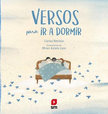 VERSOS PARA IR A DORMIR | 9788413180038 | REVIEJO, CARLOS | Llibreria L'Illa - Llibreria Online de Mollet - Comprar llibres online