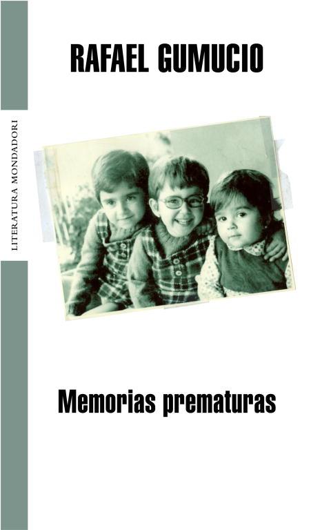 MEMORIAS PREMATURAS | 9788439720171 | GUMUCIO, RAFAEL | Llibreria L'Illa - Llibreria Online de Mollet - Comprar llibres online