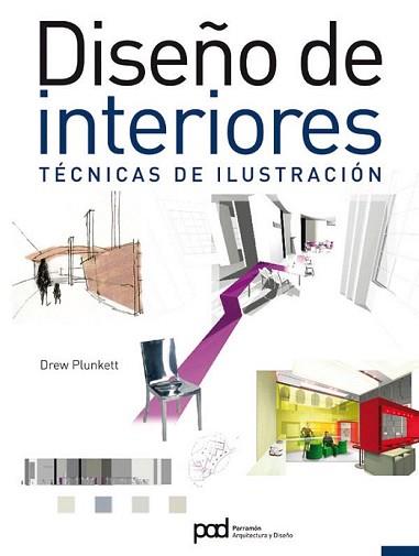 DISEÑO DE INTERIORES | 9788434235588 | PLUNKETT, DREW | Llibreria L'Illa - Llibreria Online de Mollet - Comprar llibres online