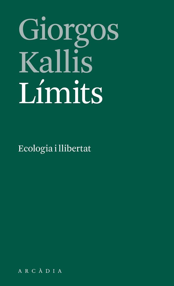 LÍMITS | 9788412273533 | KALLIS, GIORGOS | Llibreria L'Illa - Llibreria Online de Mollet - Comprar llibres online