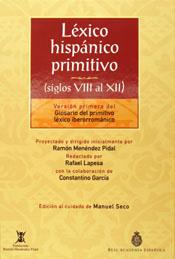 LEXICO HISPANICO PRIMITIVO (S.VII AL XII) | 9788467010541 | MENENDEZ PIDAL, RAMON | Llibreria L'Illa - Llibreria Online de Mollet - Comprar llibres online