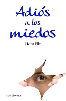 ADIOS A LOS MIEDOS | 9788495645906 | FLIX, HELENA | Llibreria L'Illa - Llibreria Online de Mollet - Comprar llibres online