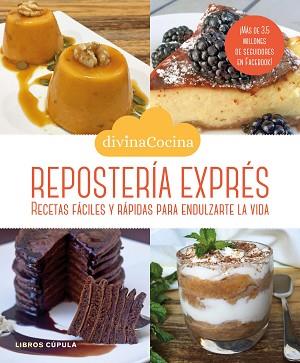 REPOSTERÍA EXPRÉS | 9788448023102 | GARCÍA PÉREZ, PATRICIA | Llibreria L'Illa - Llibreria Online de Mollet - Comprar llibres online