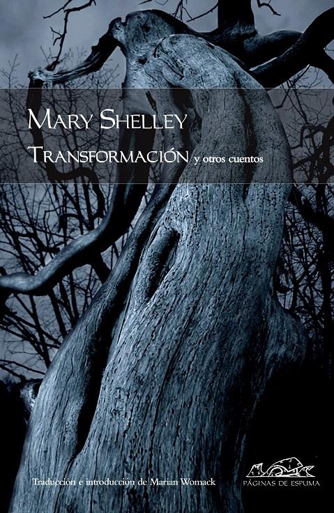 TRANSFORMACIÓN Y OTROS CUENTOS | 9788483930632 | SHELLEY, MARY | Llibreria L'Illa - Llibreria Online de Mollet - Comprar llibres online