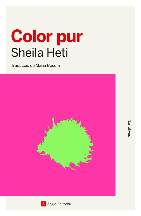 COLOR PUR | 9788410112476 | HETI, SHEILA | Llibreria L'Illa - Llibreria Online de Mollet - Comprar llibres online