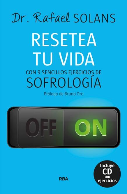 RESETEA TU VIDA | 9788490564219 | SOLANS I BUIXEDA, RAFAEL | Llibreria L'Illa - Llibreria Online de Mollet - Comprar llibres online