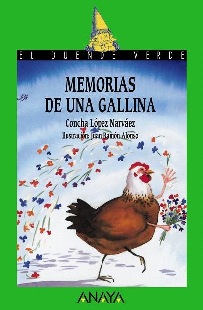 MEMORIAS DE UNA GALLINA | 9788420735313 | LOPEZ NARVAEZ, CONCHA | Llibreria L'Illa - Llibreria Online de Mollet - Comprar llibres online