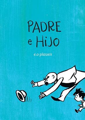 PADRE E HIJO | 9788417386344 | PLAUEN, E.O./MAGNUS MAYER, ARIEL | Llibreria L'Illa - Llibreria Online de Mollet - Comprar llibres online