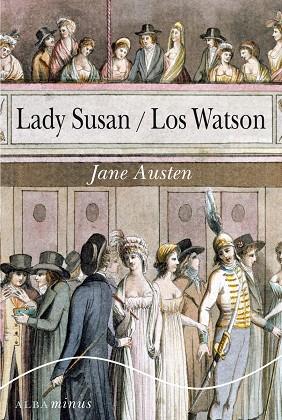 LADY SUSAN / LOS WATSON | 9788490650851 | AUSTEN, JANE | Llibreria L'Illa - Llibreria Online de Mollet - Comprar llibres online