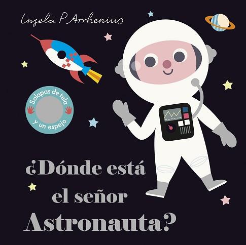 DÓNDE ESTÁ EL SEÑOR ASTRONAUTA? | 9788408227762 | ARRHENIUS, INGELA P. | Llibreria L'Illa - Llibreria Online de Mollet - Comprar llibres online