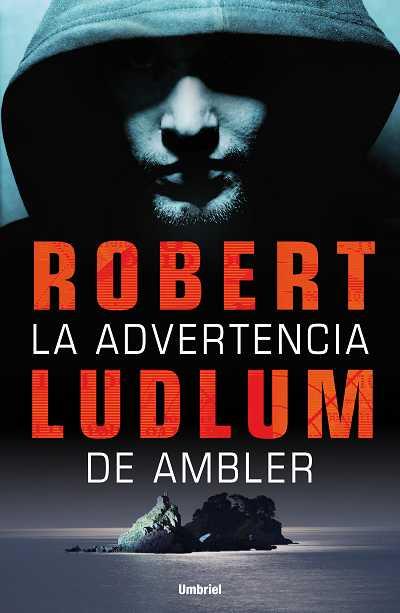 ADVERTENCIA DE AMBLER, LA | 9788489367814 | LUDLUM, ROBERT | Llibreria L'Illa - Llibreria Online de Mollet - Comprar llibres online