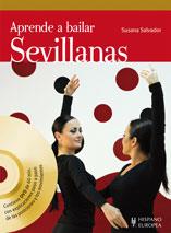 APRENDE A BAILAR SEVILLANAS (+DVD) | 9788425519321 | SALVADOR, SUSANA | Llibreria L'Illa - Llibreria Online de Mollet - Comprar llibres online