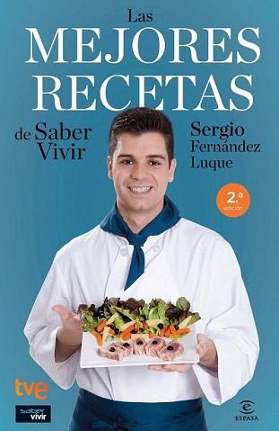 MEJORES RECETAS DE SABER VIVIR, LAS | 9788467037999 | FERNANDEZ LUQUE, SERGIO | Llibreria L'Illa - Llibreria Online de Mollet - Comprar llibres online