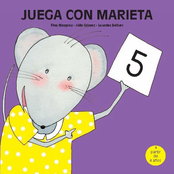 JUEGA MARIETA-5 (4A) | 9788481317466 | MASGRAU, F.; GOMEZ, J.; BELLVER, L. | Llibreria L'Illa - Llibreria Online de Mollet - Comprar llibres online