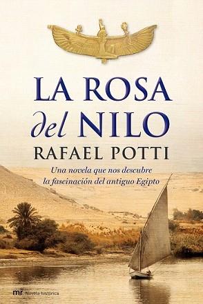 ROSA DEL NILO, LA | 9788427035881 | POTTI, RAFAEL | Llibreria L'Illa - Llibreria Online de Mollet - Comprar llibres online