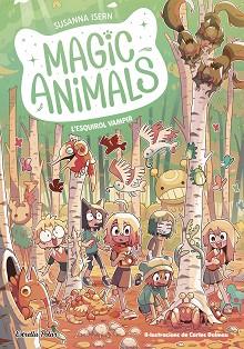 MAGIC ANIMALS 3. L'ESQUIROL VAMPIR | 9788413896113 | ISERN, SUSANNA | Llibreria L'Illa - Llibreria Online de Mollet - Comprar llibres online