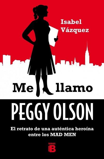 ME LLAMO PEGGY OLSON | 9788466657174 | VÁZQUEZ, ISABEL