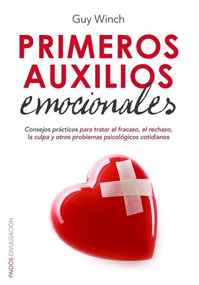 PRIMEROS AUXILIOS EMOCIONALES | 9788449330438 | WINCH, GUY | Llibreria L'Illa - Llibreria Online de Mollet - Comprar llibres online