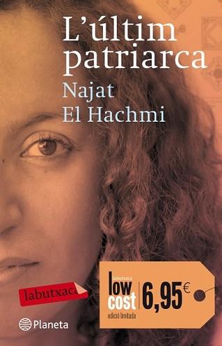 ÚLTIM PATRIARCA, L' | 9788499304960 | EL- HACHMI, NAJAT | Llibreria L'Illa - Llibreria Online de Mollet - Comprar llibres online