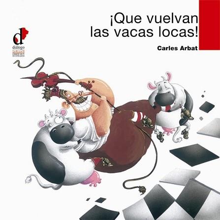 QUE VUELVAN LAS VACAS LOCAS | 9788495333667 | ARBAT, CARLES | Llibreria L'Illa - Llibreria Online de Mollet - Comprar llibres online