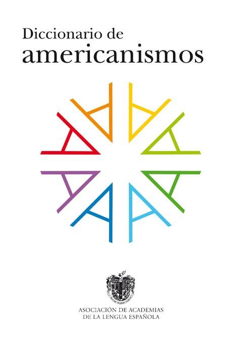 DICCIONARIO DE AMERICANISMOS | 9788429495508 | ASOC.ACADEMIAS LENG.ESPAÑOLA