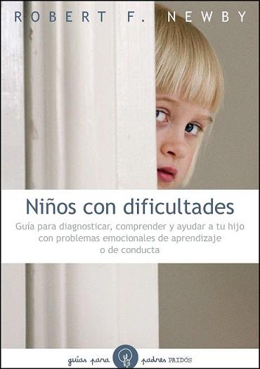 NIÑOS CON DIFICULTADES | 9788449325335 | NEWBY, ROBERT F. | Llibreria L'Illa - Llibreria Online de Mollet - Comprar llibres online