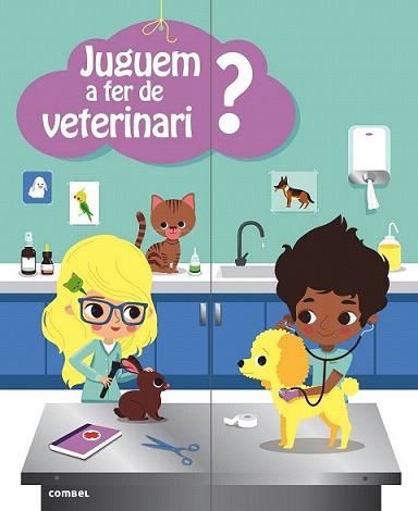 JUGUEM A FER DE VETERINARI? | 9788498258448 | BAUMANN, ANNE-SOPHIE | Llibreria L'Illa - Llibreria Online de Mollet - Comprar llibres online